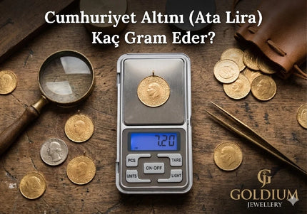 Cumhuriyet Altını (Ata Lira) Kaç Gram Eder?