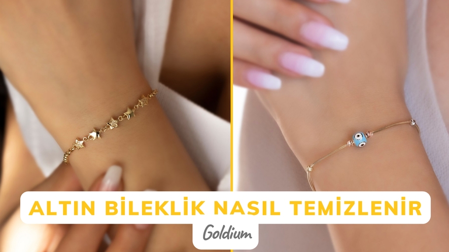 Altın Bileklik Nasıl Temizlenir?