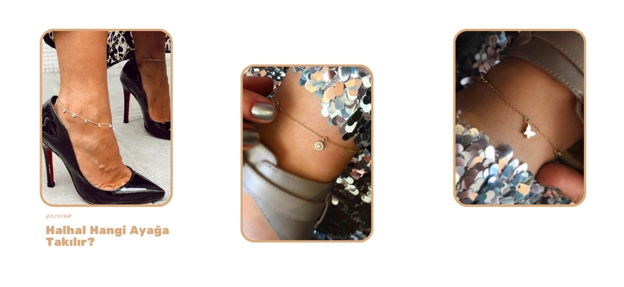 Halhal Hangi Ayağa Takılır?